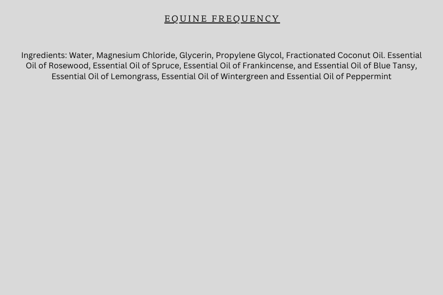 Equine Frquency Spray - Essential Oil Liniment