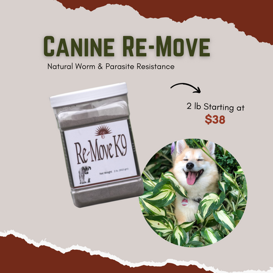 Worm Resistance Parasite Deterrent Diatomaceous Earth    Re-Move K9 is a natural blend of ingredients that have been known to assist in resistance to parasites and “worms”.  Could be used as needed or on a plan or system to maintain overall body condition for the inside digestive health and outside of dogs.  *This Product Comes in a 2lb Container*