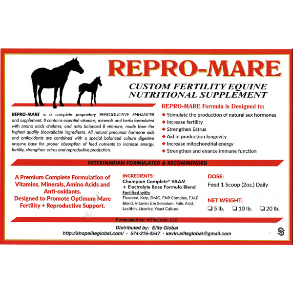 Boost your mare's reproductive health and production with REPRO-MARE. Our proprietary blend of essential vitamins, minerals and herbs, along with balanced B vitamins and enzyme base, promotes energy, fertility and a strong estrus cycle. Our high-quality ingredients are easily absorbed for maximum results.